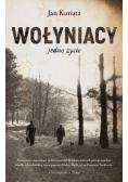 Wołyniacy Jedno życie