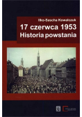 17 czerwca 1953 Historia powstania