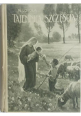 Tajemnica szczęścia, 1922 r.