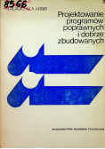 Projektowanie programów poprawnych i dobrze zbudowanych