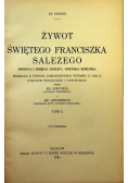 Żywot Świętego Franciszka Salezego 1934 r.