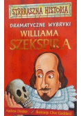 Dramatyczne wybryki Williama Szekspira