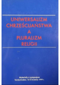 Uniwersalizm chrześcijaństwa a pluralizm religii