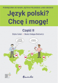 Język polski Chcę i mogę Część II A1 +