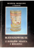 Rzeszowskie.Z dziejów miasta i regionu