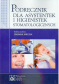 Podręcznik dla asystentek i higienistek stomatologicznych