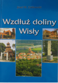 Wzdłuż doliny Wisły