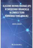 Kluczowe mierniki dokonań (KPI) w zarządzaniu...