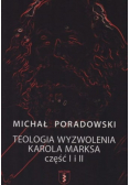 Teologia wyzwolenia Karola Marksa Część 1 i 2