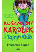 Koszmarny Karolek i Tajny Klub