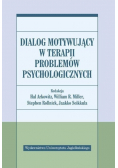 Dialog motywujący w terapii problemów psycholog.