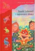 Smok Lubomił i tajemnice złości