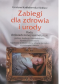 Zabiegi dla zdrowia i urody
