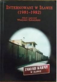Internowani w Iławie