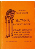 Słownik Polsko Łaciński wyrazów używanych w weterynarii