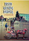Pieszo metrem dorożką Antologia III O Warszawie