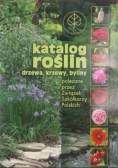 Katalog roślin Drzewa krzewy byliny