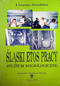 Śląski etos pracy
