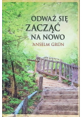 Odważ się zacząć na nowo