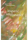 Pewność w niepewności