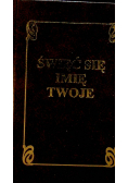Święć się imię twoje