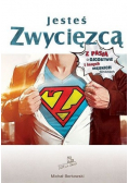 Jesteś zwyciezcą