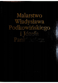 Malarstwo Władysława Podkowińskiego i Józefa Pankiewicza