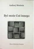 Być może coś innego