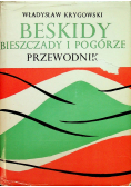 Beskidy Bieszczady i Podgórze Przewodnik