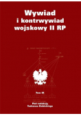 Wywiad i kontrwywiad wojskowy II RP Tom 9