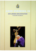 Mulieris Dignitatem Godność kobiety Tom 30