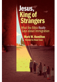 Jesus King of Strangers