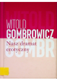Nasz dramat erotyczny