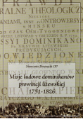 Misje ludowe dominikanów prowincji litewskiej 1751 - 1826