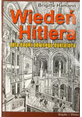 Wiedeń Hitlera Lata nauki pewnego dyktatora