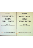 Bibliotekarstwo szkolne Teoria i praktyka Tom I i II