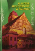 Klasztor Augustianów w Żaganiu Zarys dziejów