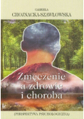 Zmęczenie a zdrowie i choroba