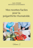 Mes recettes faciles pour la polyarthrite rhumatoïde.