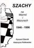 Szachy na Warmii i Mazurach 1946 1996