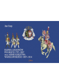 Barwa Legionów Polskich 1797 - 1807 oraz Księstwa Warszawskiego 1807 - 1814