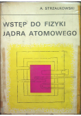 Wstęp do fizyki jądra atomowego