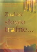 Znaleźć słowo trafne