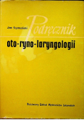Podręcznik oto-ryno-laryngologii