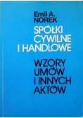 Spółki cywilne i handlowe. Wzory umów i innych aktów