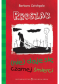 P. Rosiak (nie)daje się czarnej śmierci