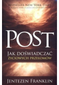 Post. Jak doświadczać życiowych przełomów