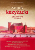 Zamek Krzyżacki w Świeciu