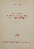 Technika ultradźwiękowa w Hutnictwie