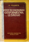Wstęp do ekonomiki gospodarstwa leśnego